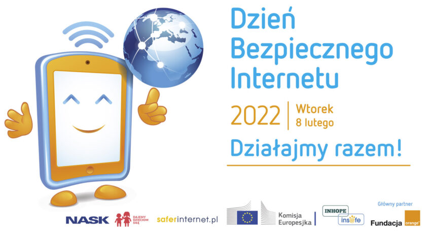 8 lutego 2022 r. Dzień Bezpiecznego Internetu - plakat