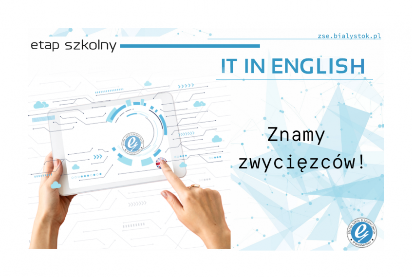 Szkolny etap konkursu „IT IN ENGLISH – technologia informacyjna w języku angielskim”